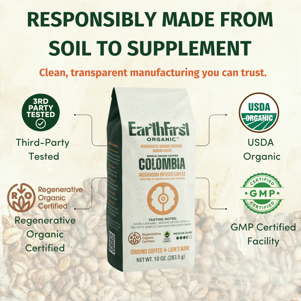 Regenerative Organic Certified Medium-Dark Roast Coffee with 500 MG's ROC Lion's Mane Mushrooms - EarthFirst Organic