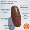Women's Multi Once Daily tablet with organic nutrients, non-GMO ingredients, no artificial fillers, and third-party tested...